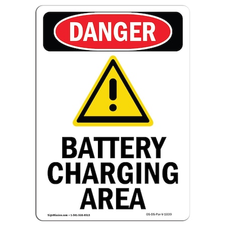 Signmission OSHA Danger Sign, 18" Height, Rigid Plastic, Battery Charging Area, Portrait, 1218-V-1039 OS-DS-P-1218-V-1039